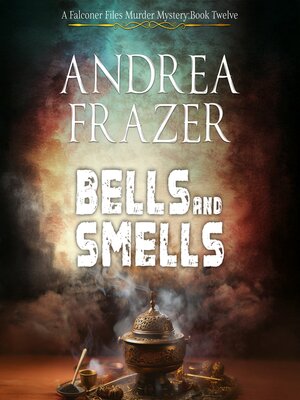 cover image of Bells and Smells